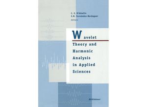 9781461273790 - Applied and Numerical Harmonic Analysis   Wavelet Theory and Harmonic Analysis in Applied Sciences - Carlos E DAttellis Elena M Fernandez-Berdaguer Kartoniert (TB)