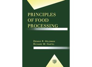 9781461358701 - Food Science Text Series   Principles of Food Processing Kartoniert (TB)