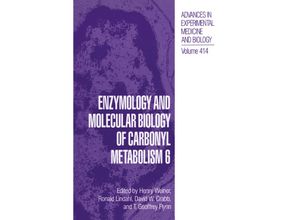 9781461376927 - Enzymology and Molecular Biology of Carbonyl Metabolism 6 Kartoniert (TB)