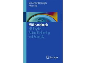 9781461410959 - MRI Handbook - Muhammed Elmaoglu Azim Çelik Kartoniert (TB)