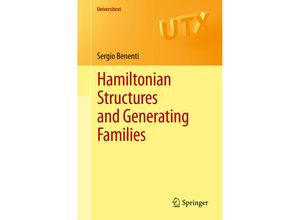 9781461414988 - Universitext   Hamiltonian Structures and Generating Families - Sergio Benenti Kartoniert (TB)