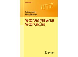 9781461421993 - Universitext   Vector Analysis Versus Vector Calculus - Antonio Galbis Manuel Maestre Kartoniert (TB)