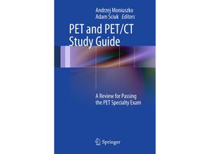 9781461422860 - PET and PET CT Study Guide - Andrzej Moniuszko Adam Sciuk Kartoniert (TB)