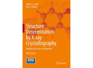 9781461439561 - Structure Determination by X-ray Crystallography - Mark F C Ladd Rex A Palmer Kartoniert (TB)