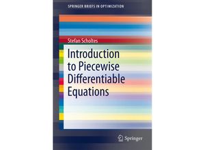 9781461443391 - SpringerBriefs in Optimization   Introduction to Piecewise Differentiable Equations - Stefan Scholtes Kartoniert (TB)