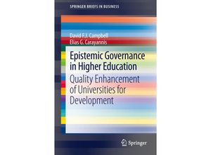 9781461444176 - SpringerBriefs in Business   Epistemic Governance in Higher Education - David F J Campbell Elias G Carayannis Kartoniert (TB)