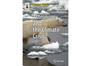 9781461446071 - Astronomers Universe   Astronomy and the Climate Crisis - Antony Cooke Kartoniert (TB)