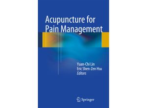 9781461452744 - Acupuncture for Pain Management Kartoniert (TB)