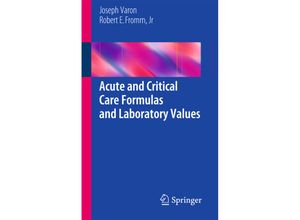 9781461475095 - Acute and Critical Care Formulas and Laboratory Values - Joseph Varon Jr Robert E Fromm Kartoniert (TB)