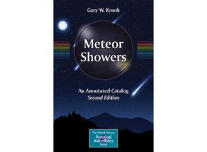 9781461478966 - The Patrick Moore Practical Astronomy Series   Meteor Showers - Gary W Kronk Kartoniert (TB)