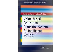 9781461479864 - SpringerBriefs in Computer Science   Vision-based Pedestrian Protection Systems for Intelligent Vehicles - David Gerónimo Antonio M López Kartoniert (TB)