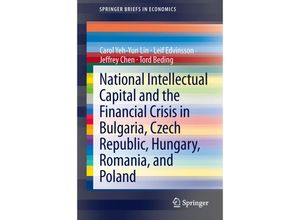 9781461480174 - National Intellectual Capital and the Financial Crisis in Bulgaria Czech Republic Hungary Romania and Poland - Carol Yeh-Yun Lin Leif Edvinsson Jeffrey Chen Tord Beding Kartoniert (TB)