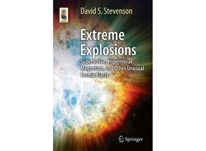 9781461481355 - Astronomers Universe   Extreme Explosions - David S Stevenson Kartoniert (TB)