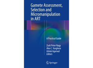 9781461483595 - Gamete Assessment Selection and Micromanipulation in ART Kartoniert (TB)