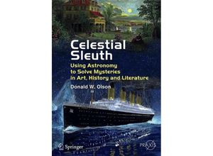 9781461484028 - Springer Praxis Books   Celestial Sleuth - Donald W Olson Kartoniert (TB)