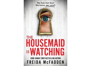 9781464223310 - The Housemaid Is Watching - Freida McFadden Kartoniert (TB)