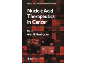 9781468498585 - Cancer Drug Discovery and Development   Nucleic Acid Therapeutics in Cancer Kartoniert (TB)