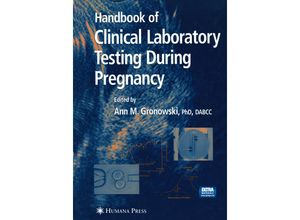 9781468498622 - Current Clinical Pathology   Handbook of Clinical Laboratory Testing During Pregnancy Kartoniert (TB)