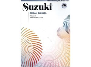 9781470640200 - Suzuki Organ School Vol 6 - Shinichi Suzuki Kartoniert (TB)