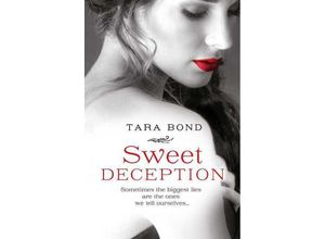 9781471111631 - Sweet Deception - Tara Bond Kartoniert (TB)