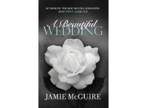 9781471133565 - A Beautiful Wedding - Jamie McGuire Taschenbuch