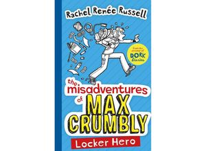 9781471144622 - The Misadventures of Max Crumbly - Locker Hero - Rachel Renée Russell Kartoniert (TB)