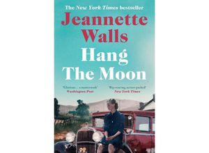 9781471154997 - Hang the Moon - Jeannette Walls Kartoniert (TB)