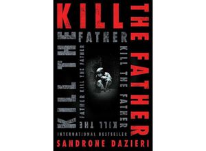 9781471163265 - Kill the Father - Sandrone Dazieri Kartoniert (TB)