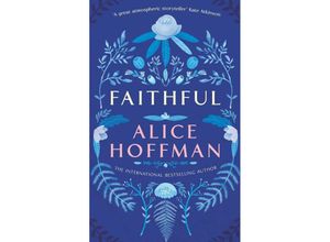 9781471166938 - Faithful - Alice Hoffman Kartoniert (TB)