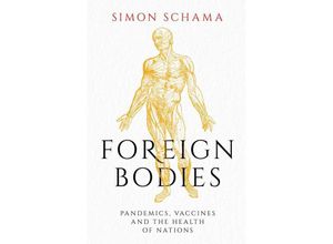 9781471169892 - Foreign Bodies - Simon Schama Gebunden