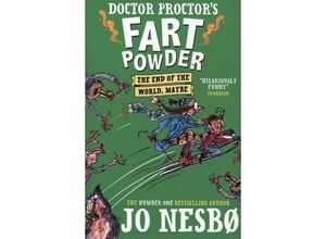 9781471174605 - Doctor Proctors Fart Powder The End of the World Maybe - Jo Nesbo Kartoniert (TB)