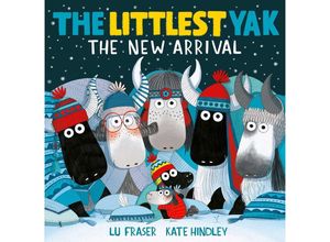 9781471182655 - The Littlest Yak The New Arrival - Lu Fraser Taschenbuch