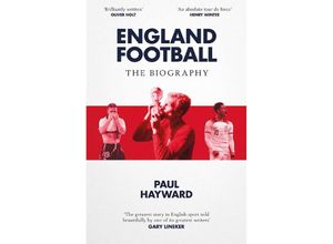 9781471184376 - England Football The Biography - Paul Hayward Kartoniert (TB)