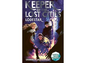 9781471189456 - Keeper of the Lost Cities - Lodestar - Shannon Messenger Kartoniert (TB)