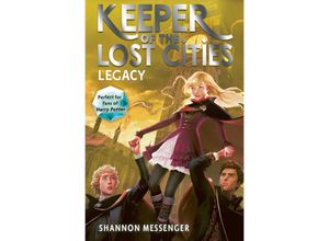 9781471189517 - Keeper of the Lost Cities - Legacy - Shannon Messenger Kartoniert (TB)