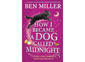 9781471192463 - How I Became a Dog Called Midnight - Ben Miller Kartoniert (TB)