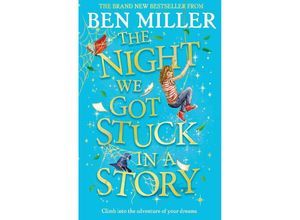 9781471192500 - The Night We Got Stuck in a Story - Ben Miller Kartoniert (TB)