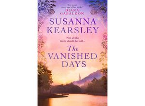 9781471196041 - The Vanished Days - Susanna Kearsley Kartoniert (TB)