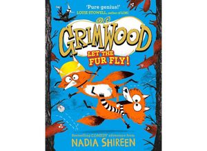 9781471199332 - Grimwood   Grimwood Let the Fur Fly! - Nadia Shireen Gebunden