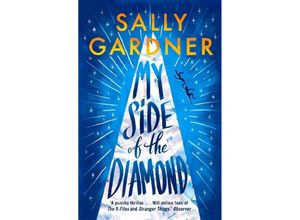 9781471406812 - My Side of the Diamond - Sally Gardner Kartoniert (TB)