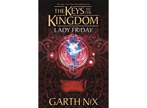 9781471410239 - Lady Friday The Keys to the Kingdom 5 - Garth Nix Taschenbuch