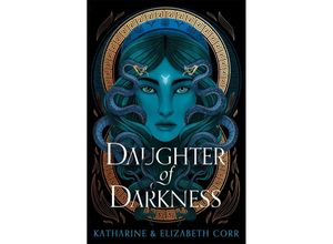 9781471410918 - House of Shadows   Daughter of Darkness - Katharine & Elizabeth Corr Kartoniert (TB)