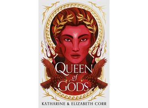 9781471411281 - House of Shadows   Queen of Gods (House of Shadows 2) - Katharine & Elizabeth Corr Kartoniert (TB)