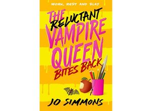 9781471411830 - The Reluctant Vampire Queen Bites Back (The Reluctant Vampire Queen 2) - Jo Simmons Kartoniert (TB)