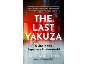 9781472109156 - The Last Yakuza - Jake Adelstein Kartoniert (TB)