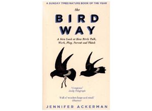 9781472152923 - The Bird Way - Jennifer Ackerman Kartoniert (TB)