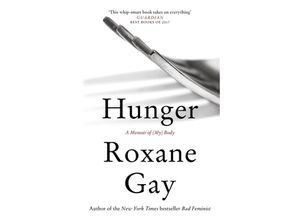 9781472153791 - Hunger - Roxane Gay Kartoniert (TB)