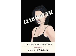 9781472157577 - Liarmouth - John Waters Taschenbuch