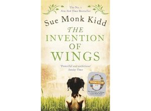 9781472222183 - Kidd Sue Monk - GEBRAUCHT The Invention of Wings - Preis vom 02062023 050629 h