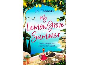 9781472246011 - My Lemon Grove Summer - Jo Thomas Kartoniert (TB)